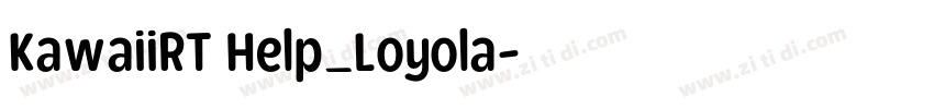 KawaiiRT Help_Loyola字体转换